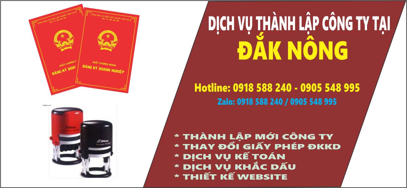 Đăng K&yacute; Th&agrave;nh Lập C&ocirc;ng Ty Tại Đắk N&ocirc;ng - Mở C&ocirc;ng Ty Tại Đắk N&ocirc;ng